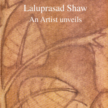 An Artist Unveils. Laluprasad Shaw