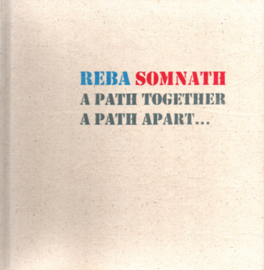 Reba-Somnath-- A Path together...